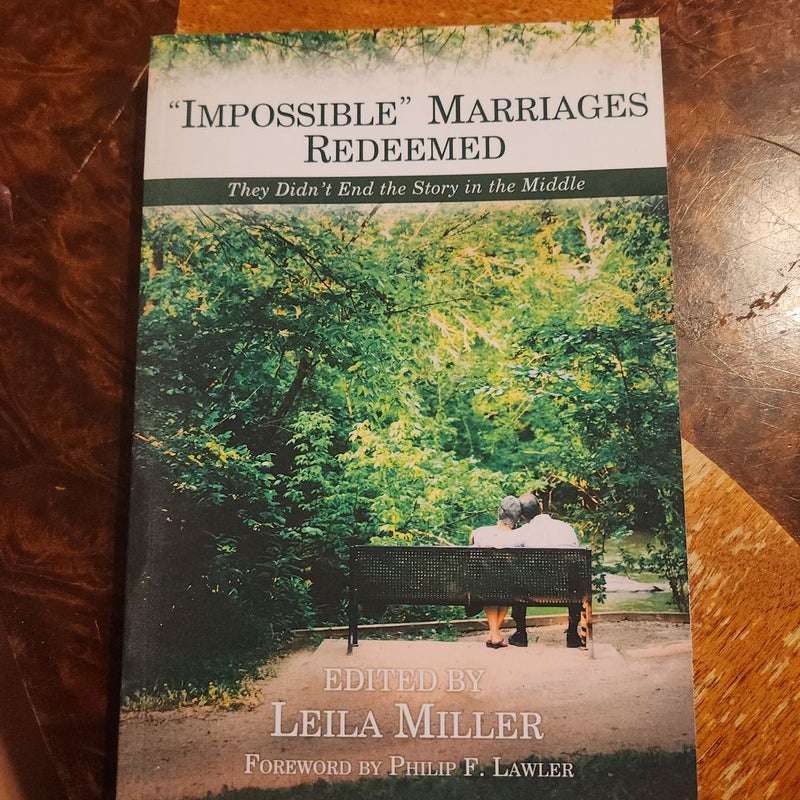 Impossible Marriages Redeemed