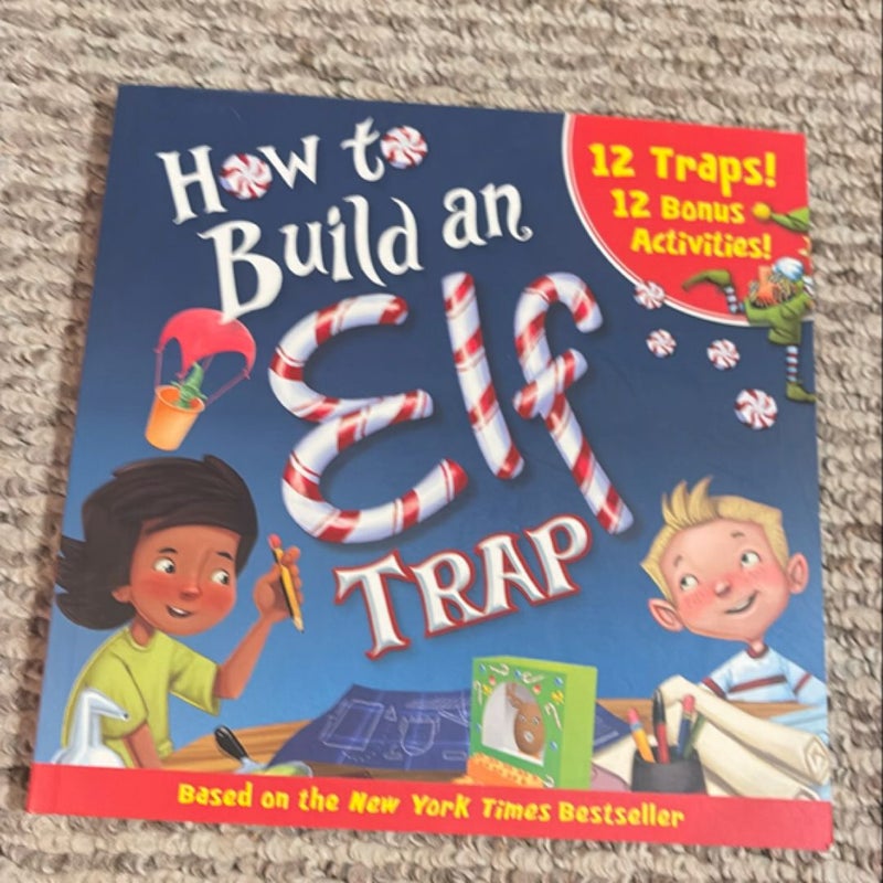 How to Build an Elf Trap