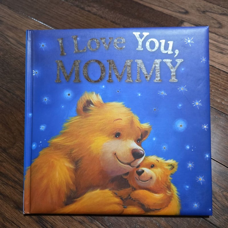 I Love You, Mommy