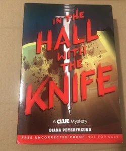 ARC: In The Hall With The Knife