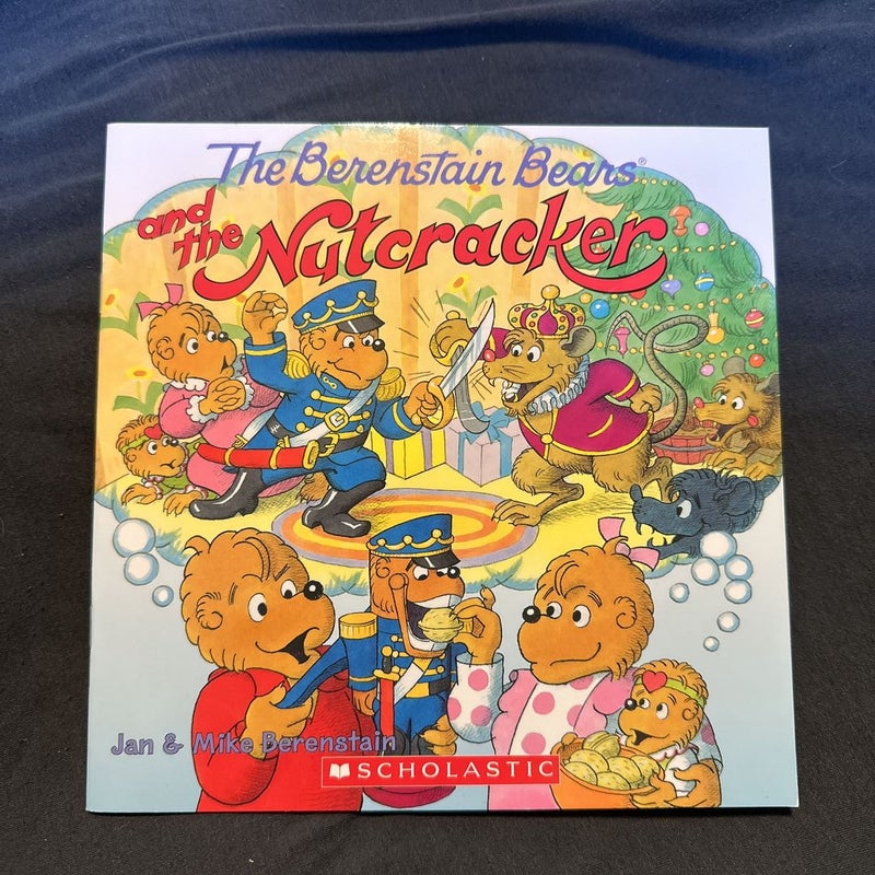 The Berenstain Bears and the Nutcracker