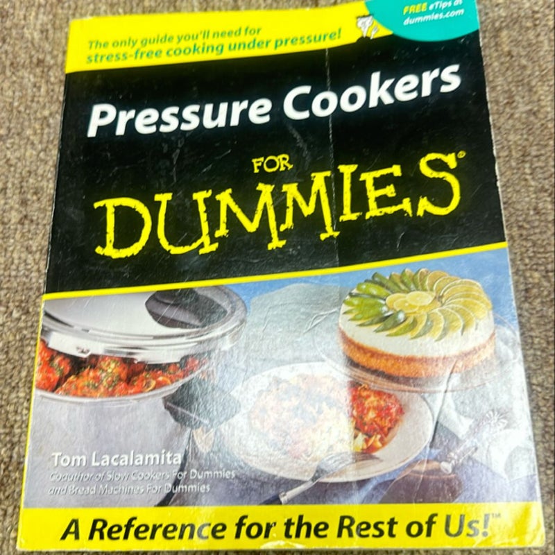 Pressure Cookers for Dummies