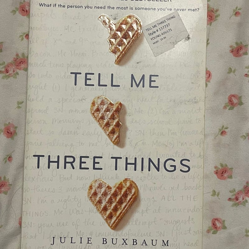 Tell Me Three Things