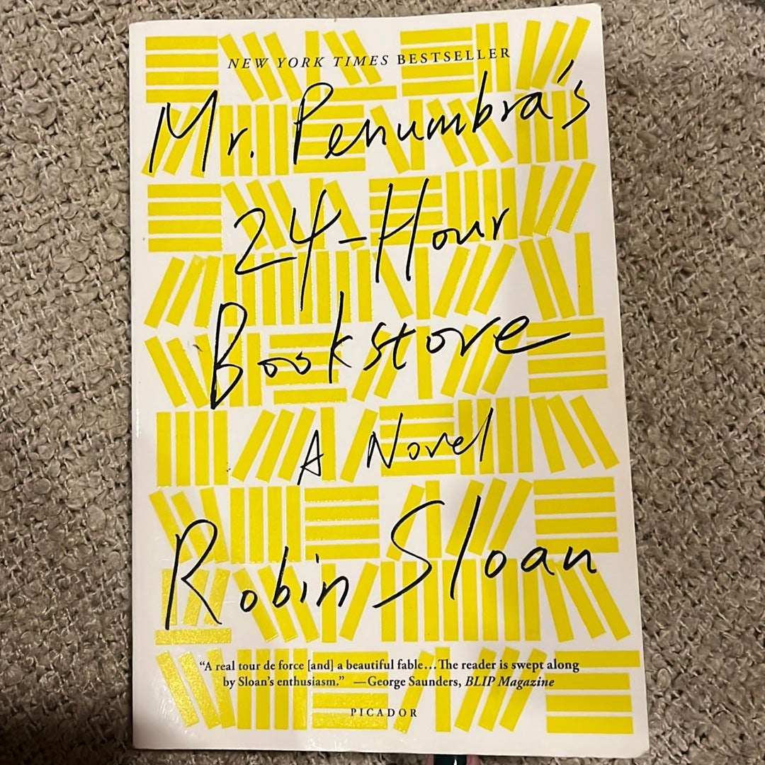 Mr penumbra s 24 hour bookstore by robin sloan paperback pangobooks