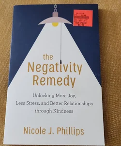 The Negativity Remedy