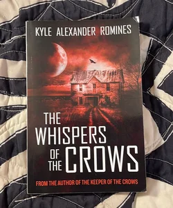 The Whispers of the Crows