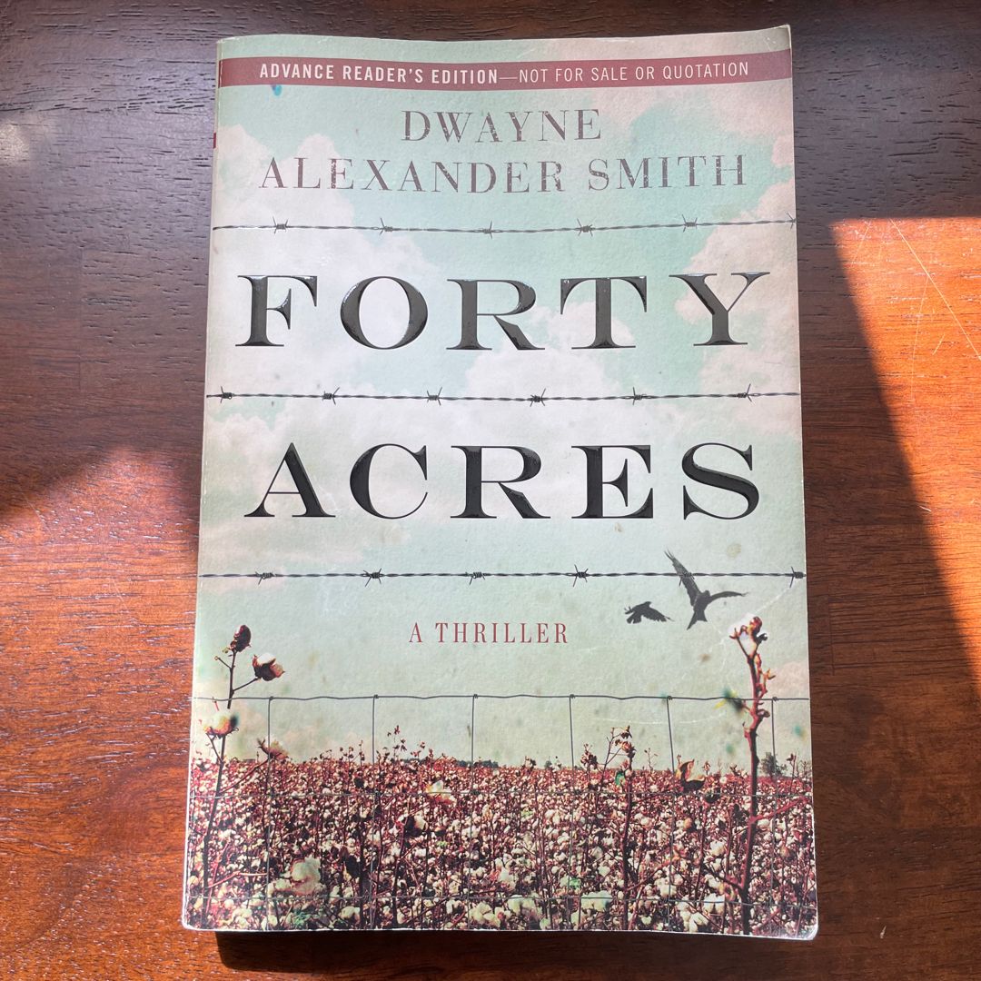 Forty Acres by Dwayne Alexander Smith Paperback Pangobooks