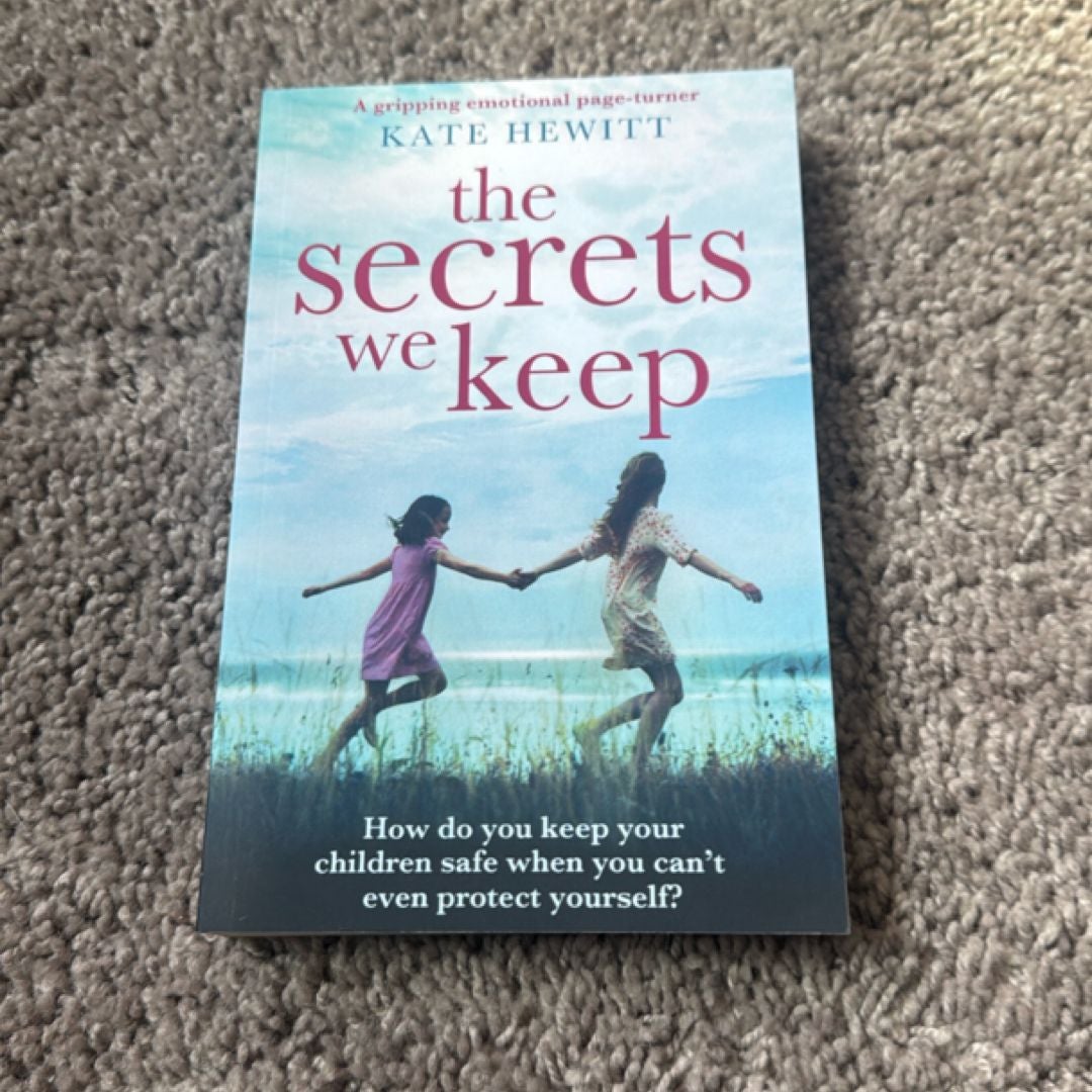 The Secrets We Keep