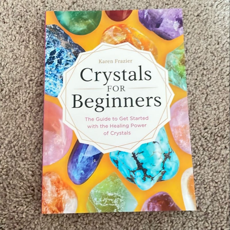 Crystals for Beginners