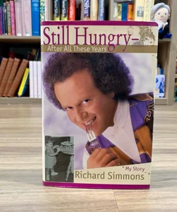 Still Hungry—After All These Years 