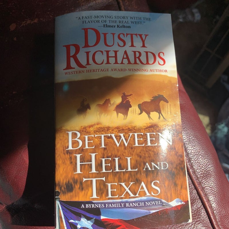 Between Hell and Texas