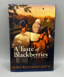 A Taste of Blackberries 