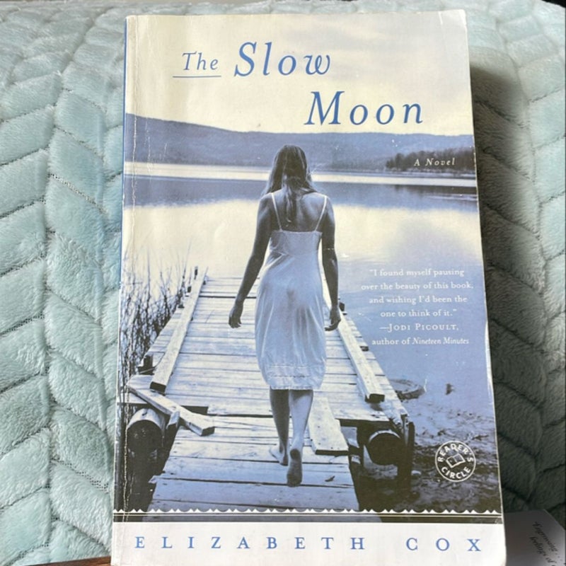 The Slow Moon