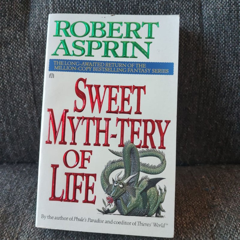 Sweet Myth-Tery of Life