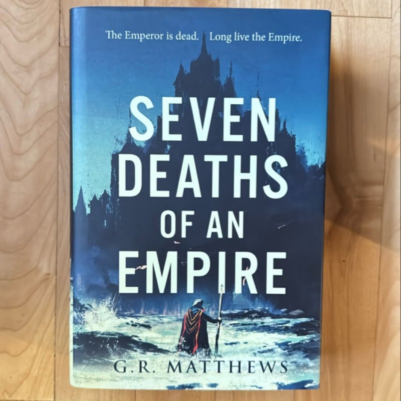 Seven Deaths of an Empire