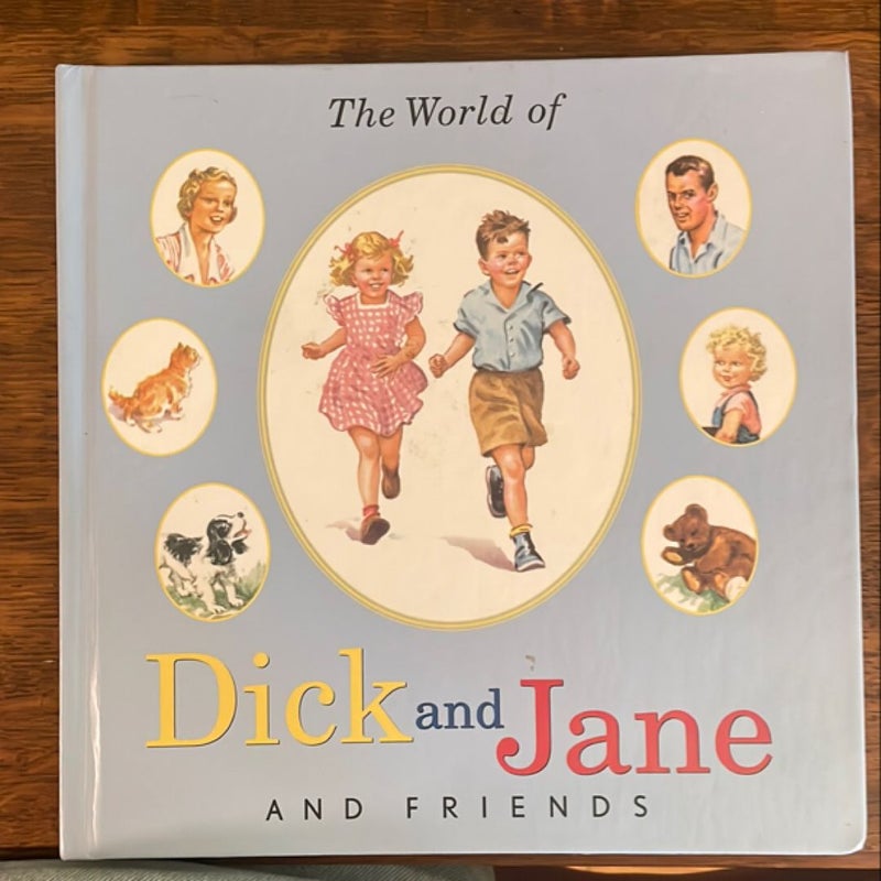 The World of Dick and Jane and Friends