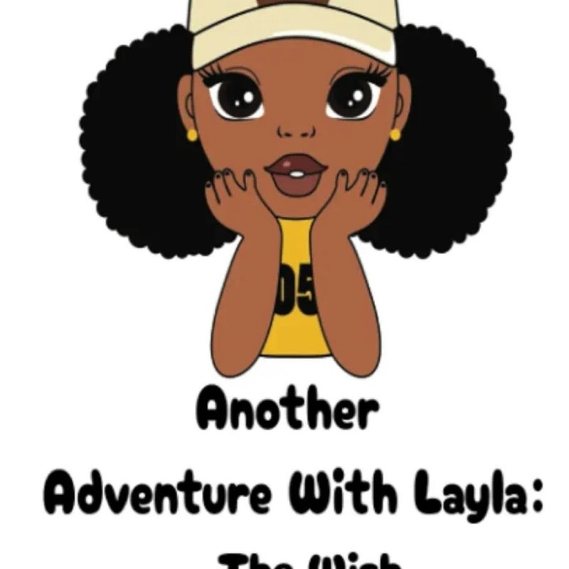 Another Adventure With Layla 