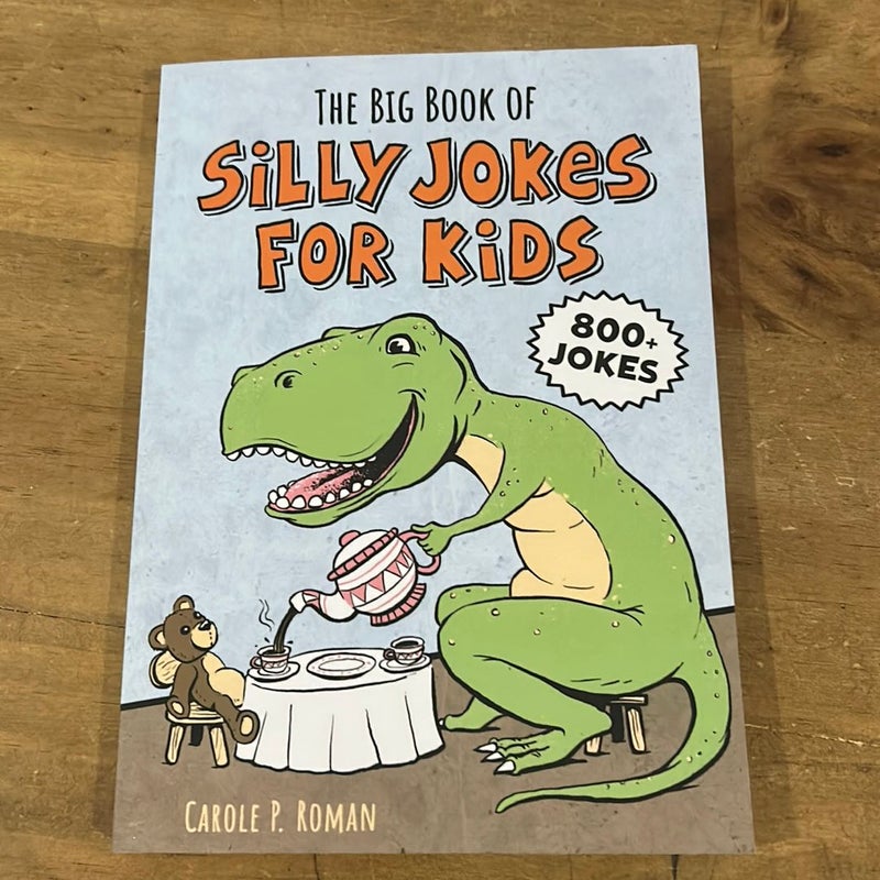 The Big Book of Silly Jokes for Kids