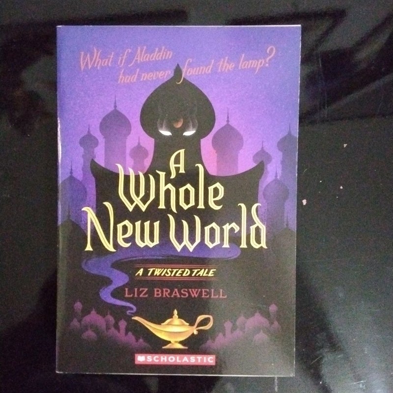 A Whole New World