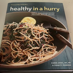 Healthy in a Hurry (Williams-Sonoma)