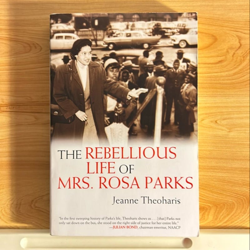 The Rebellious Life of Mrs. Rosa Parks