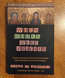When Women Were Priests