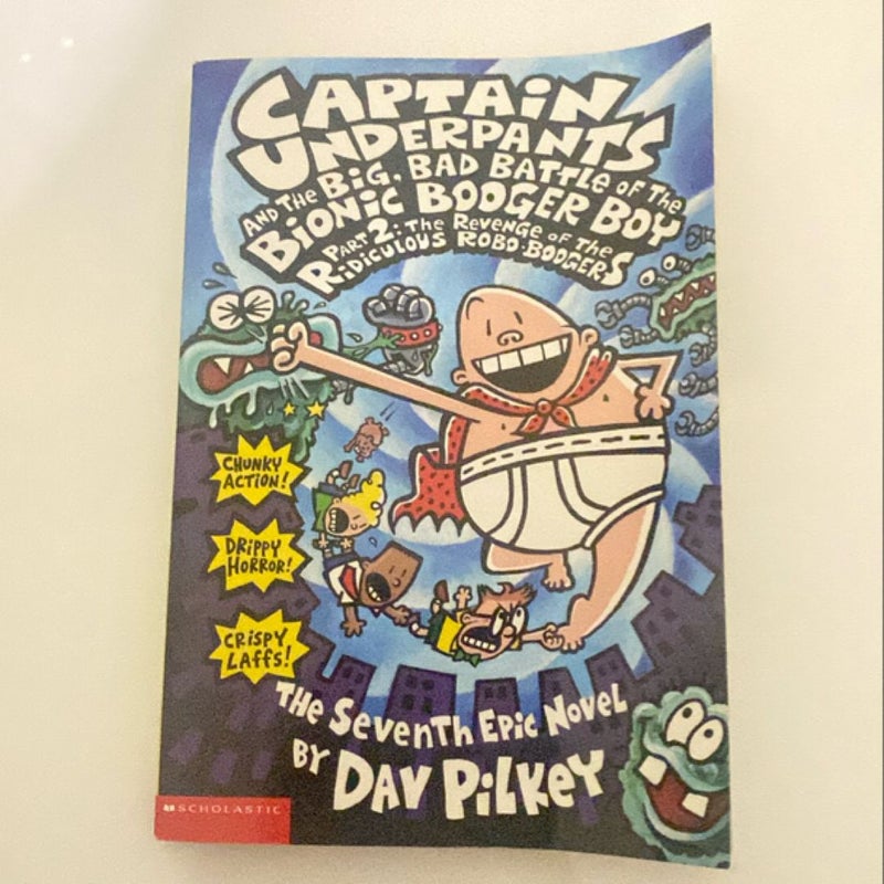 Captain Underpants and the Big, Bad Battle of the Bionic Booger Boy