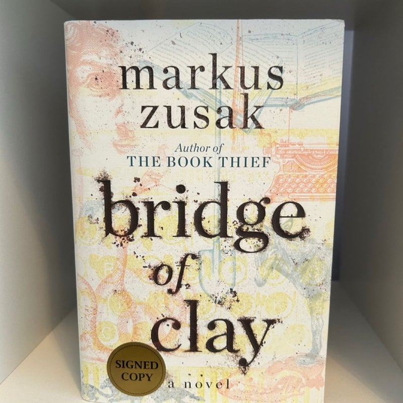 Bridge of Clay (Signed Edition)