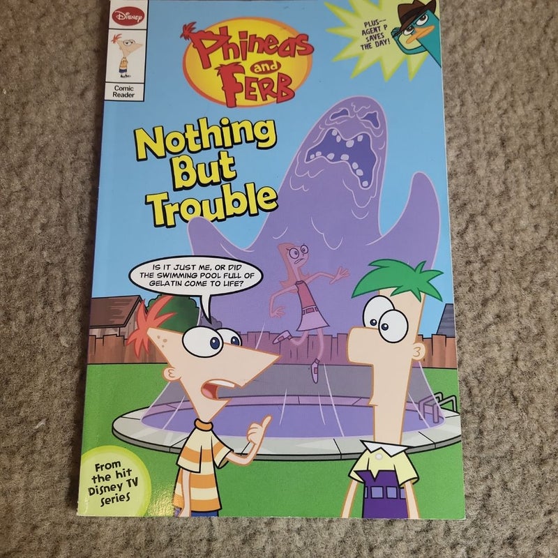 Phineas and Ferb Comic Reader Nothing but Trouble