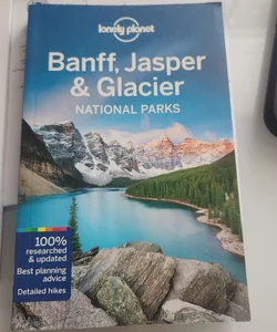 Banff Jasper and Glacier National Parks 4 New Due April 2020