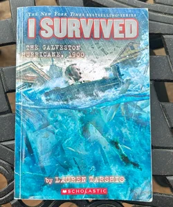 I Survived the Galveston Hurricane, 1900 (I Survived #21)