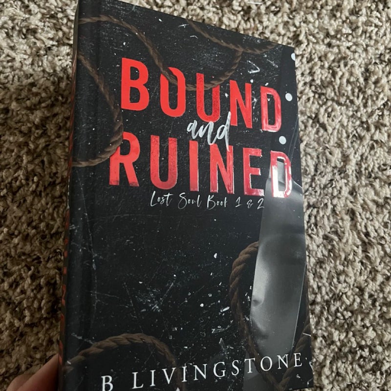 Bound and ruined 