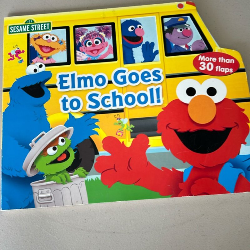 Sesame Street: Elmo Goes to School! by Sesame Street, Jodie Shepherd