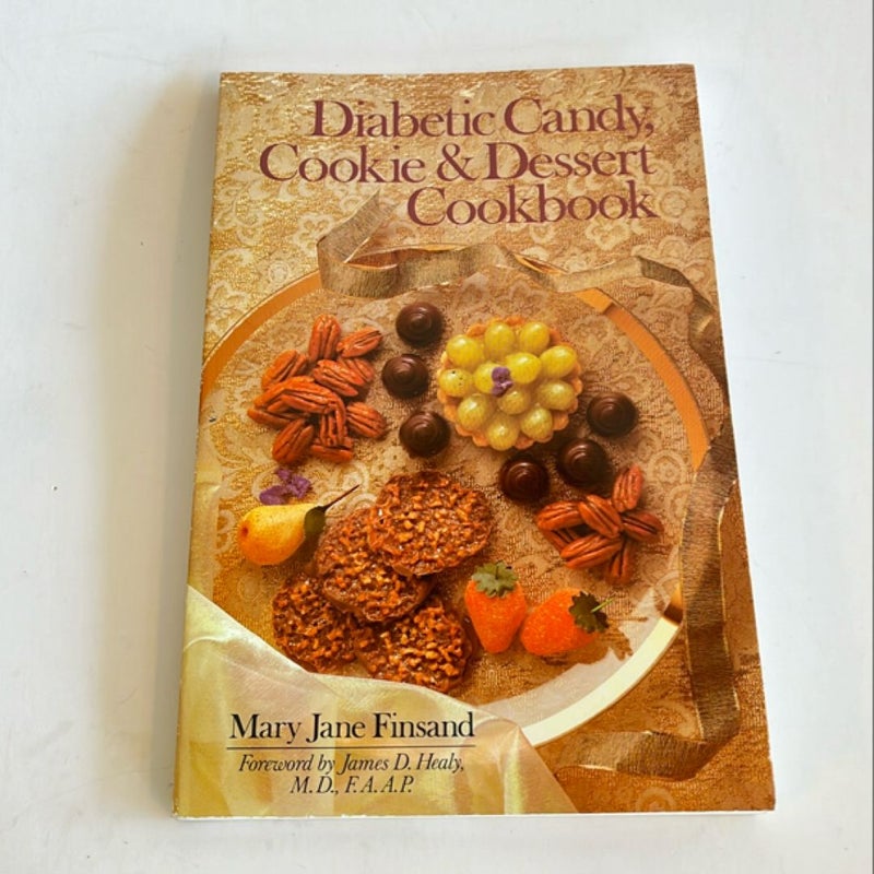 Diabetic Candy, Cookie and Dessert Cookbook