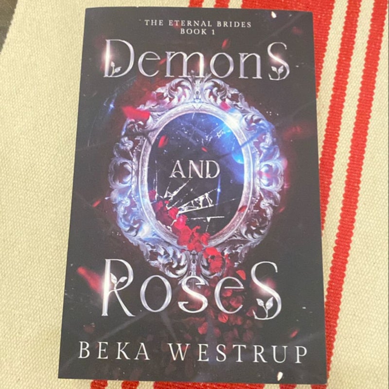 Demons and Roses