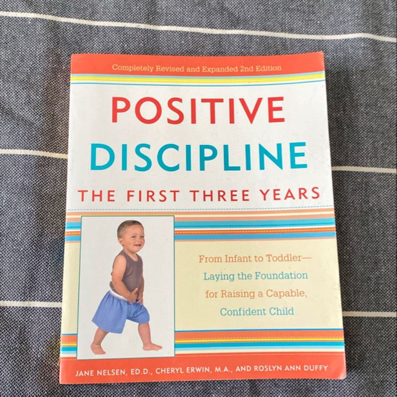 Positive Discipline - The First Three Years