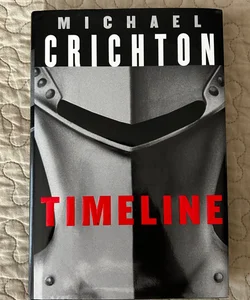 Michael Crichton: Timeline 