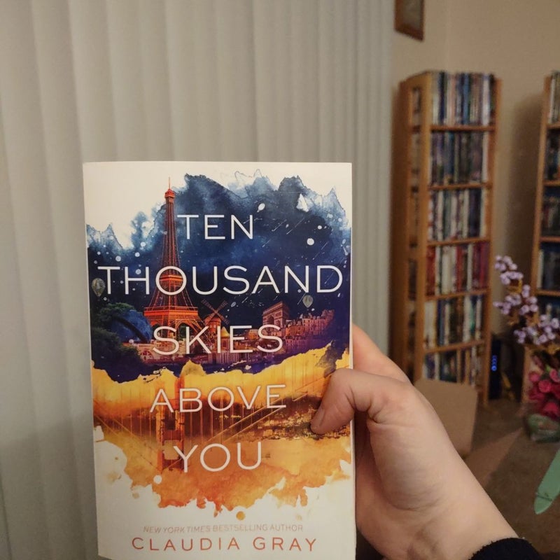 Ten Thousand Skies above You