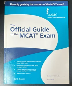 AAMC the Official Guide to the MCAT® Exam, Fifth Edition