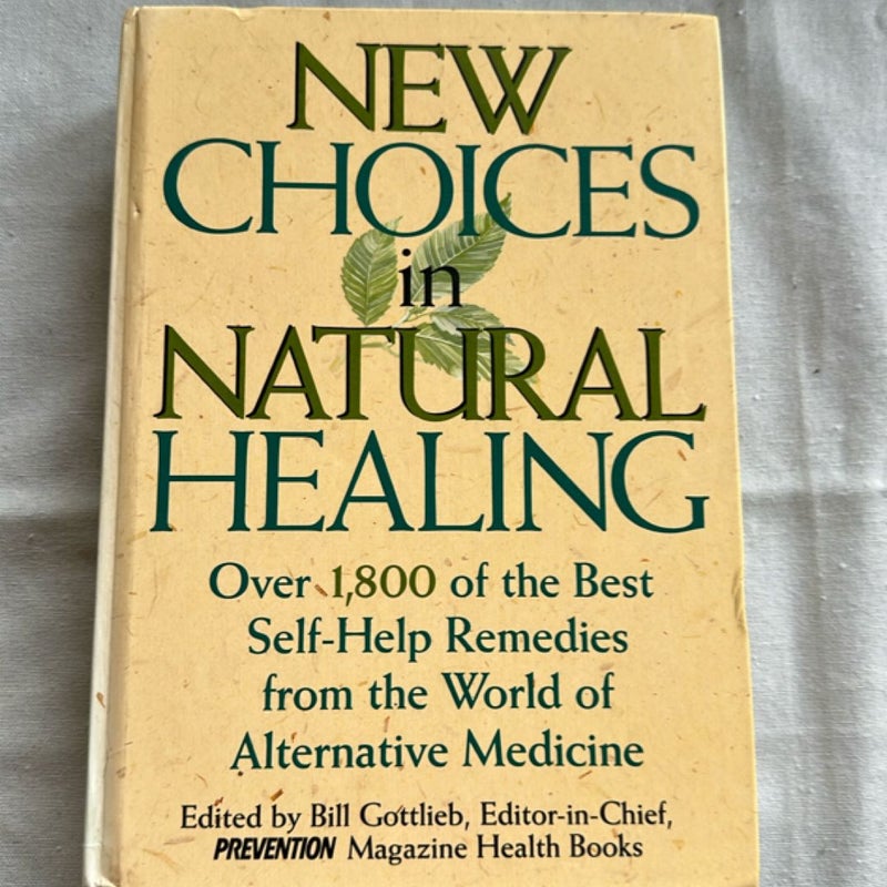 New Choices in Natural Healing