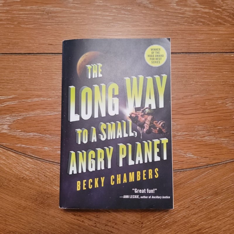 The Long Way to a Small, Angry Planet