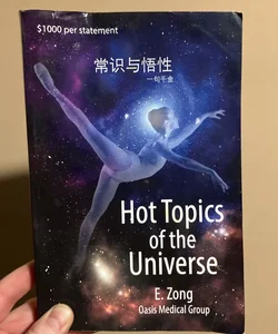 Hot Topics of Universe