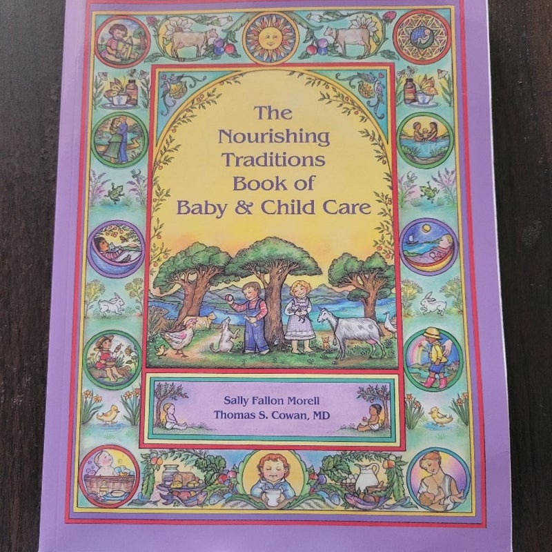 The nourishing traditions book of baby & 2024 child care