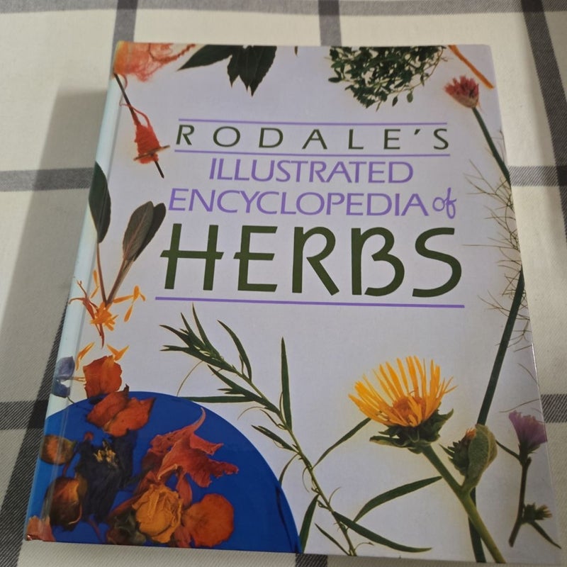 Rodale's Illustrated Encyclopedia of Herbs