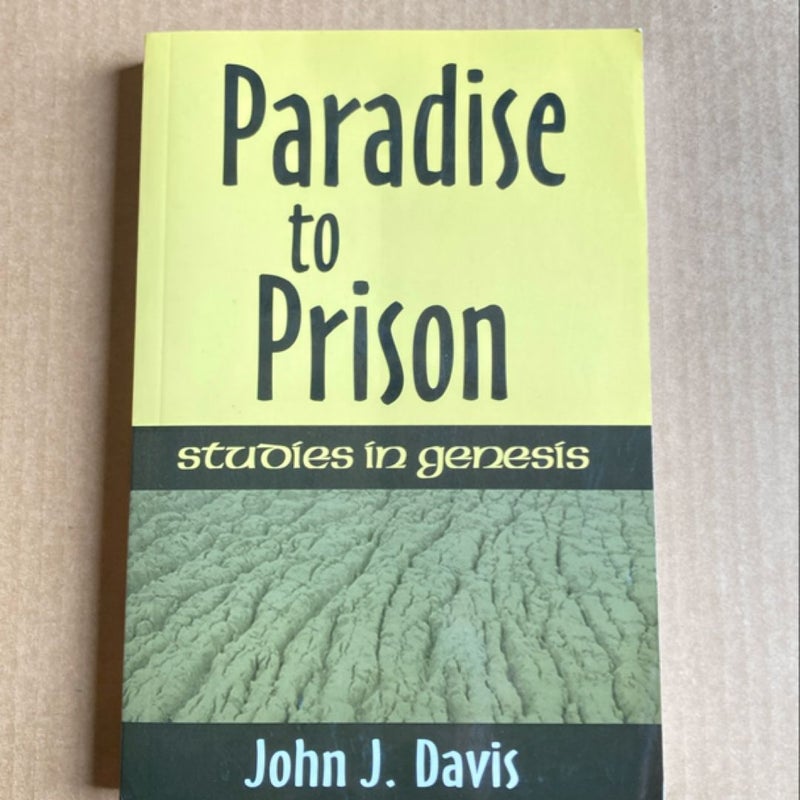 Paradise to Prison