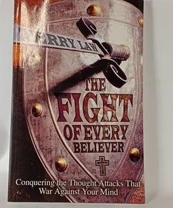 The Fight of Every Believer     (bk-2)