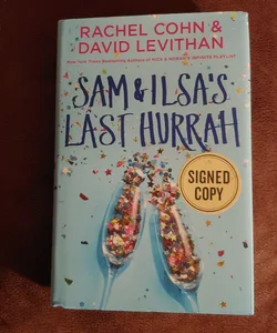 Sam and Ilsa's Last Hurrah Signed copy