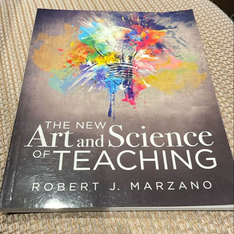 The New Art and Science of Teaching