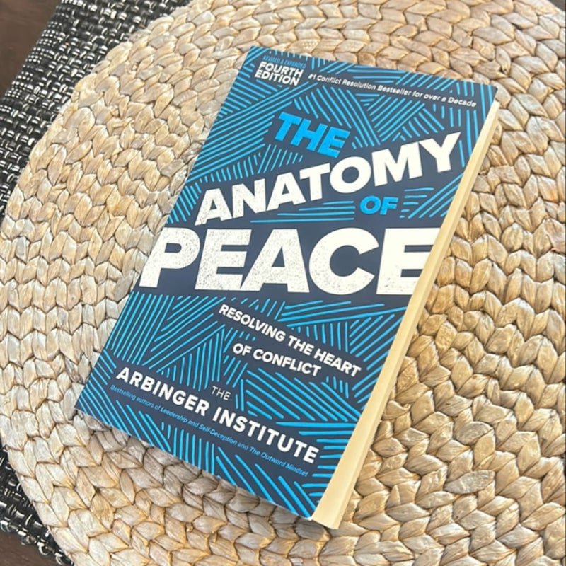 The Anatomy of Peace, Fourth Edition by The Arbinger Institute ...