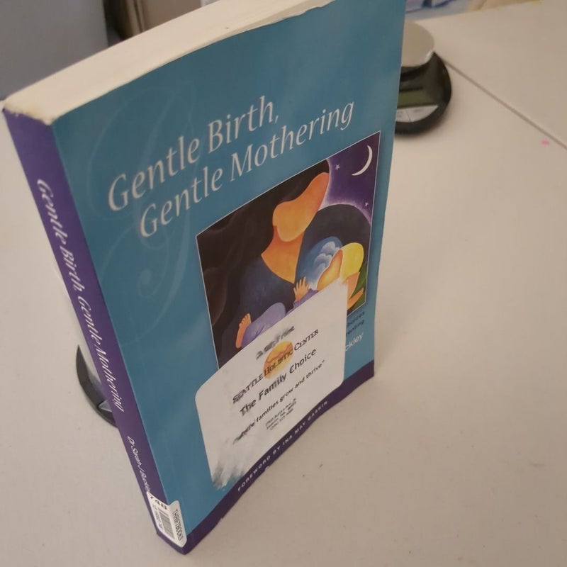 Gentle Birth, Gentle Mothering